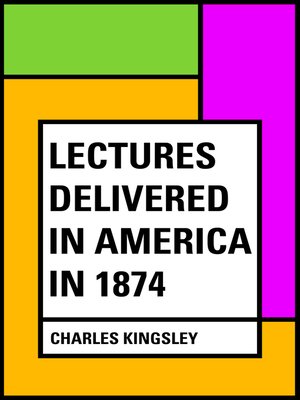 cover image of Lectures Delivered in America in 1874